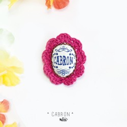 Broche CABRON sérigraphiée